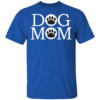 Dog Mom Dog Lovers Mothers Day T-Shirt - Image 11