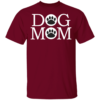 Dog Mom Dog Lovers Mothers Day T-Shirt - Image 12