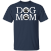 Dog Mom Dog Lovers Mothers Day T-Shirt - Image 7