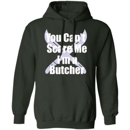 You Can't Scare Me I'm a Butcher Pullover Hoodie - Image 5