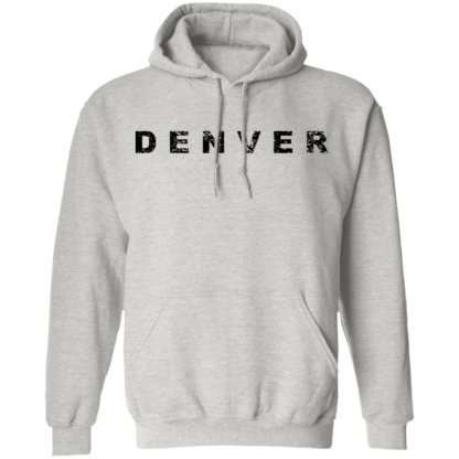 Denver Colorado USA Proud To Be Here Pullover Hoodie