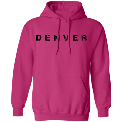 Denver Colorado USA Proud To Be Here Pullover Hoodie - Image 6