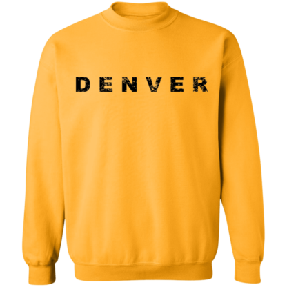 Denver Colorado USA Proud To Be Here Crewneck Sweatshirt - Image 4