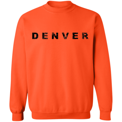 Denver Colorado USA Proud To Be Here Crewneck Sweatshirt - Image 5