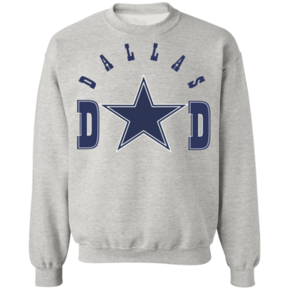 Dallas Dad Dallas Cowboys Fathers Day Crewneck Sweatshirt