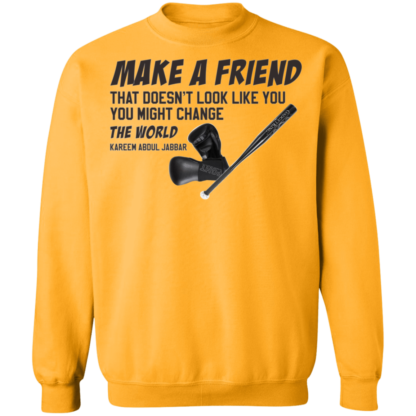 Make A Friend Doesn't Look Like You Crewneck Sweatshirt - Image 4